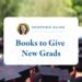Gretchen Rubin’s Suggestions: Guide Presents for New Grads