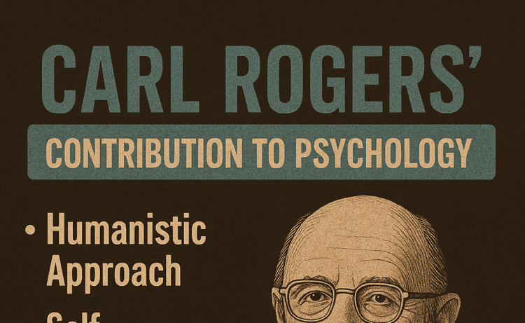 Carl Rogers’ Contribution to Psychology