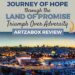 A Journey Of Hope By The Land Of Promise: Triumph Over Adversity