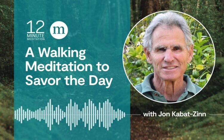 Savor the Day With A Guided Strolling Meditation