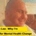 Why I’m Combating for Psychological Well being Change