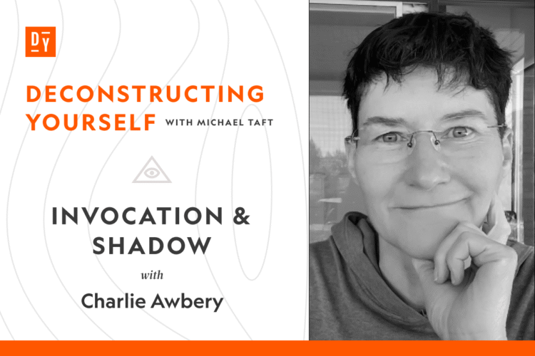 Invocation and Shadow with Charlie Awbery