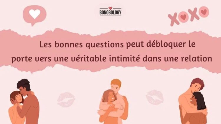 120 questions croustillantes à poser à votre petite amie