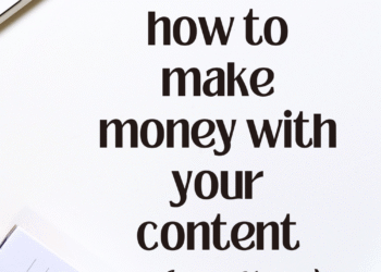 The Finest 5 Methods to Monetize Your Content material