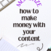 The Finest 5 Methods to Monetize Your Content material