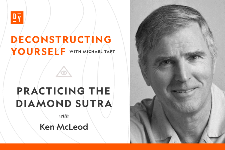 Practising the Diamond Sutra with Ken McLeod