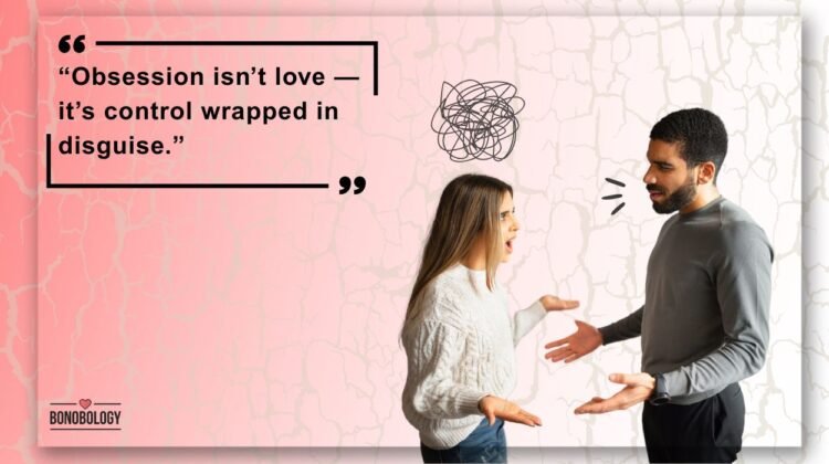 Indicators A Man Is Obsessed With You In A Dangerous Approach: 15 Purple Flags