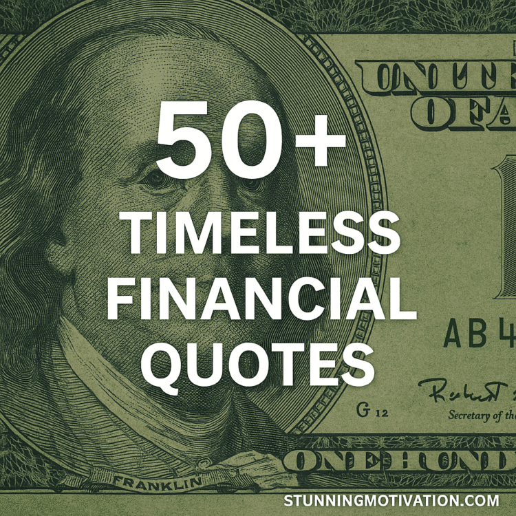 50+ Timeless Monetary Quotes For Success That Will Encourage Wealth And Knowledge