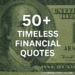 50+ Timeless Monetary Quotes For Success That Will Encourage Wealth And Knowledge