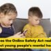 Will the On-line Security Act defend younger folks’s psychological well being?