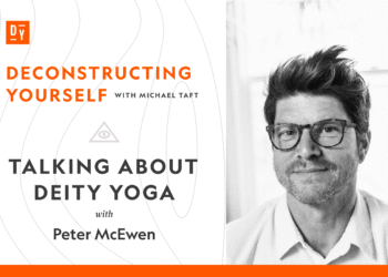 Speaking about Deity Yoga with Peter McEwen 
