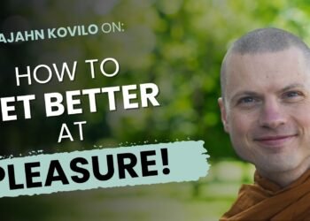 Discuss + Meditation: Getting Higher At Pleasure! A Taxonomy of the Many Buddhist Joys