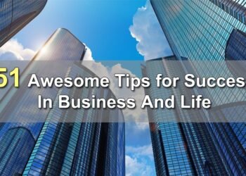 51 Superior Ideas For Success In Enterprise And Life