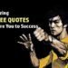 15 Superb Bruce Lee Quotes That Encourage You To Success