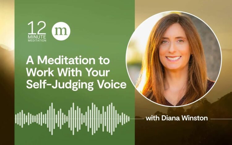 A Meditation for Working With Our Self-Judging Voice