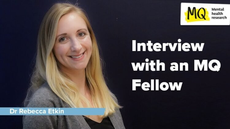 Interview with MQ Fellow Dr Rebecca Etkin