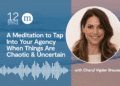 A Meditation to Faucet Into Your Company When Issues Are Chaotic & Unsure