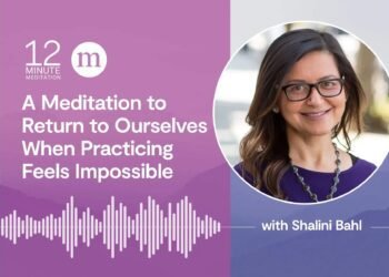 A Meditation to Return to Ourselves When Working towards Feels Inconceivable