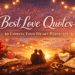 50+ Finest Love Quotes To Specific Your Coronary heart Completely