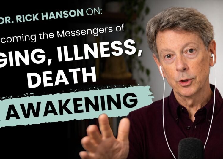 Welcoming the Messengers of Getting older, Sickness, Demise & Awakening