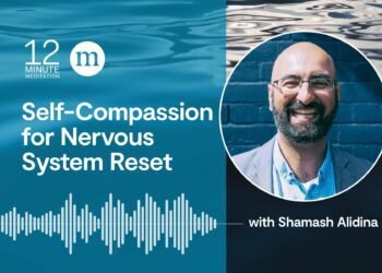 Self-Compassion for Nervous System Reset