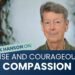 Discuss + Meditation: Clever and Brave Compassion for Others – and Your self