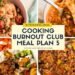 Cooking Burnout Membership Meal Plan 5