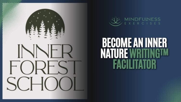 Grow to be an Inside Nature Writing™ Facilitator