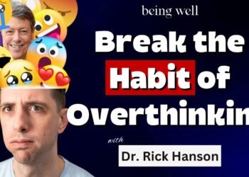 Being Properly Podcast: Why You Can’t Cease Overthinking (and What to Do about It)