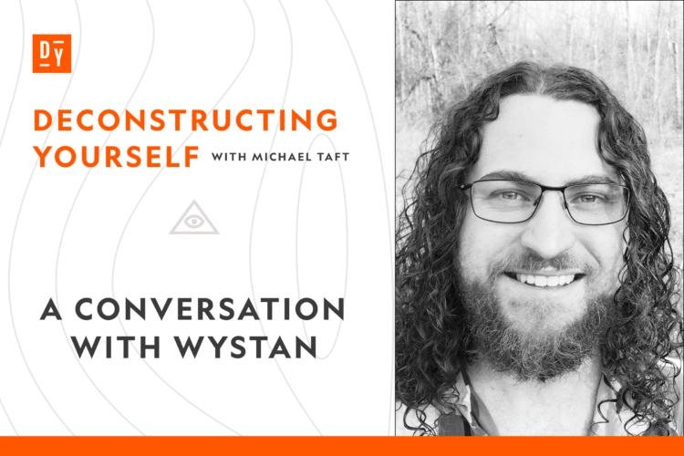 A Dialog with Wystan – Deconstructing Your self