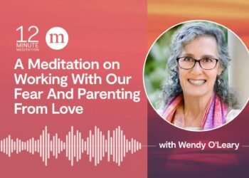 A Meditation on Working With Our Concern And Parenting From Love