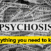 Understanding Psychosis: Signs, Causes, Therapy and Assist
