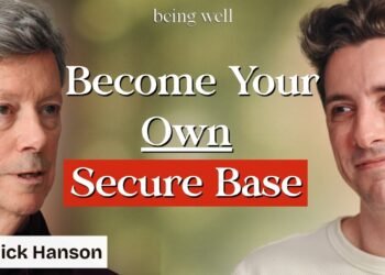 Being Nicely Podcast: Changing into Securely Hooked up to Your self: Reparenting and Therapeutic Insecure Attachment