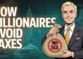 How The World Works How Billionaires Keep away from Taxes