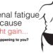 Is The Hidden Explanation for Weight Achieve?