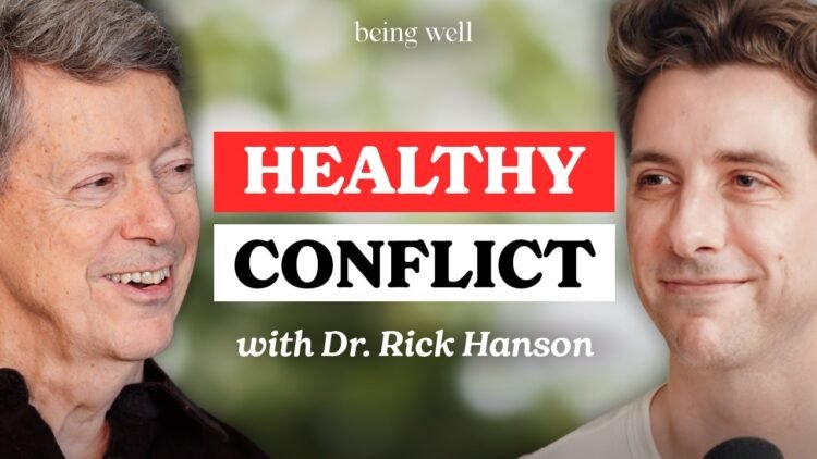 Being Nicely Podcast: Wholesome Battle: The Most Essential Relationship Talent We Don’t Be taught
