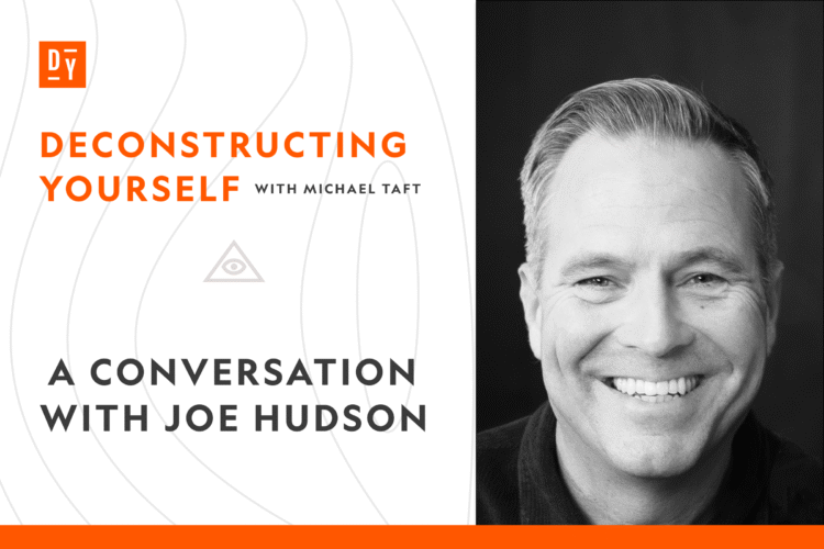 A Dialog with Joe Hudson