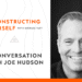 A Dialog with Joe Hudson