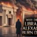 Why Did The Library Of Alexandria Burn Down?