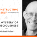 The Thriller of Consciousness with Michael Pollan