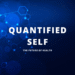 Quantified Self: A Scientific Strategy to Measuring and Bettering Well being