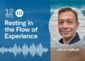 Resting within the Stream With A Guided Meditation