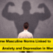 Some Masculine Norms Linked to Anxiousness and Melancholy in Males