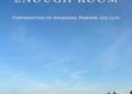 Extra Than Sufficient Room – Deconstructing Your self