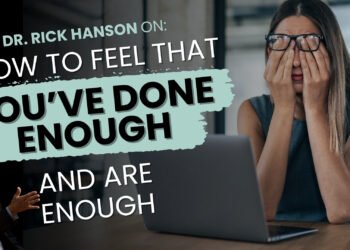 Speak + Meditation: The best way to Really feel That You’ve Achieved Sufficient – and Are Sufficient