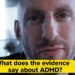 Is ADHD actually a fantasy? What does the proof say?