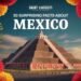 Prime 50 Stunning Information About Mexico You Will not Imagine
