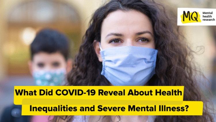 Why Did Well being Inequalities Persist for Folks With Extreme Psychological Sickness Throughout COVID-19?
