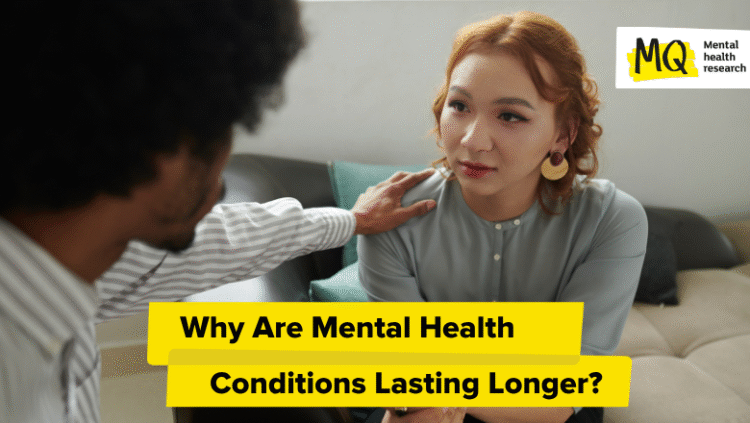 Why Are Psychological Well being Circumstances Lasting Longer?