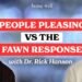Being Nicely Podcast: Individuals Pleasing vs. Fawning: Why We Do It and The way to Change